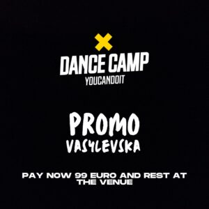 Protected: YOUCANDOIT Dance Camp Winter edition 2025 vasylevska PROMO |down payment|